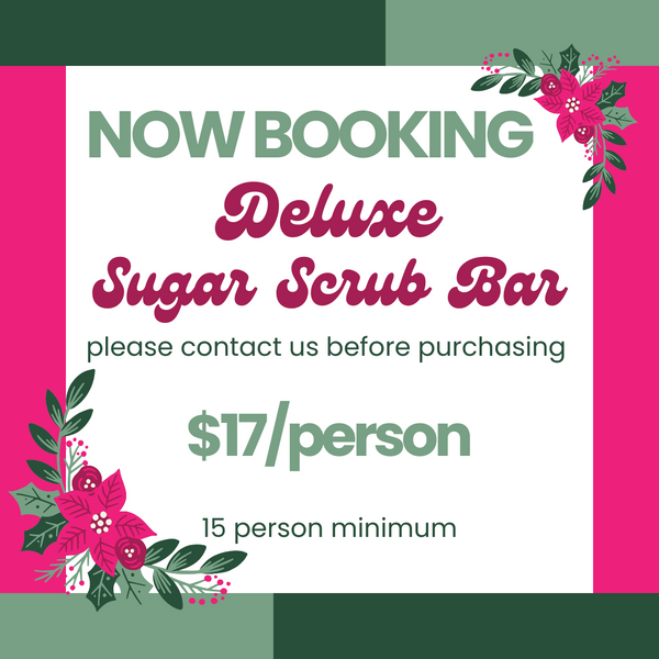 Deluxe Sugar Scrub Event