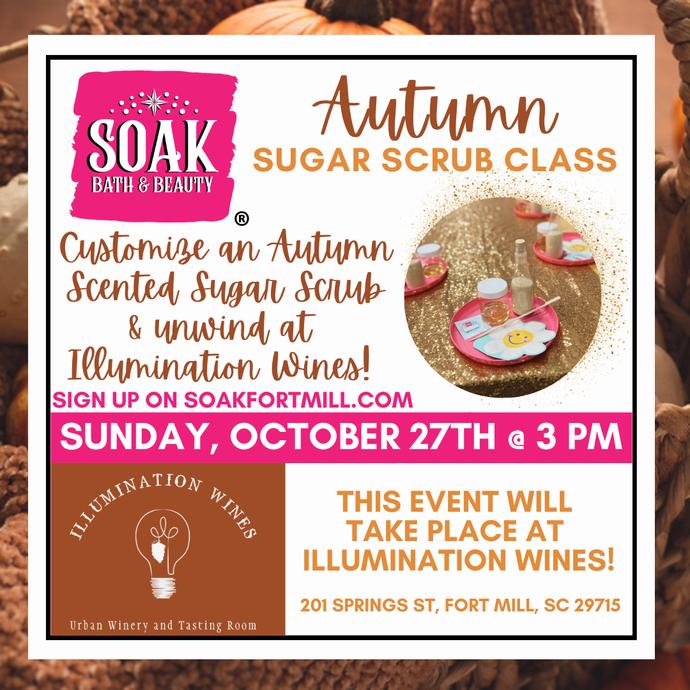 Illumination Wines Sugar Scrub Event