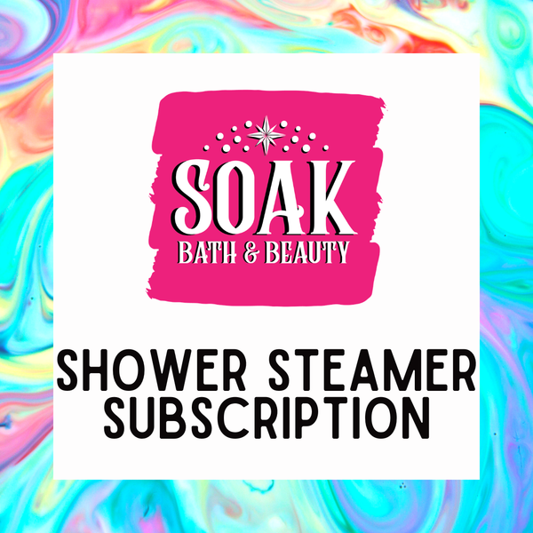 Shower Steamer Subscription