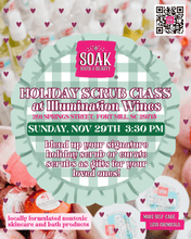 Load image into Gallery viewer, Illumination Wines Sugar Scrub Event
