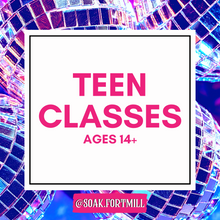 Load image into Gallery viewer, Teen Class Sign Ups
