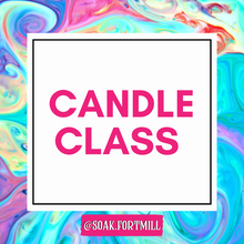 Load image into Gallery viewer, Candle Class Sign Ups
