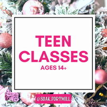 Load image into Gallery viewer, Teen Class Sign Ups
